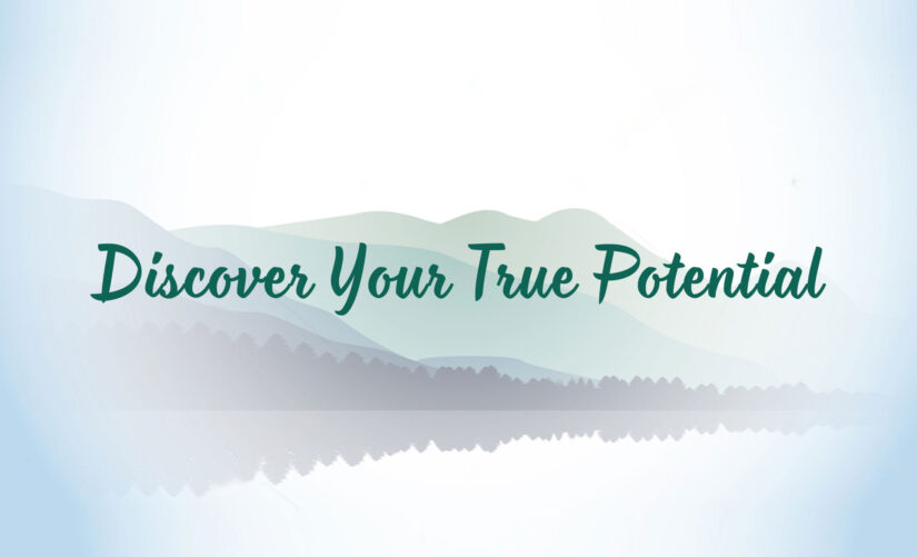 Discover Your True Potential